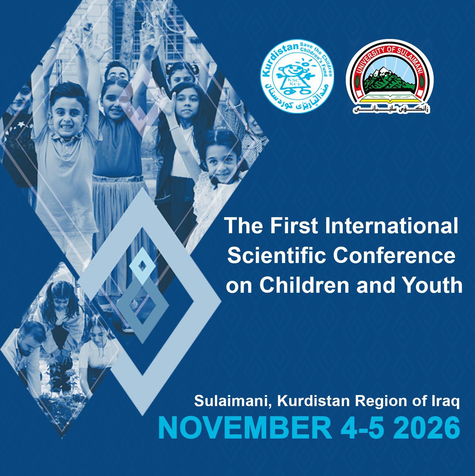 The First International Scientific Conference on Children and Youth 